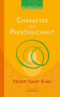 Charakter und Persönlichkeit von Hazrat Inayat Khan