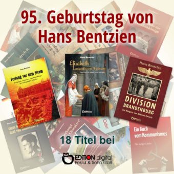 Große Leidenschaft für Geschichte – EDITION digital erinnert zum 95. Geburtstag an Hans Bentzien