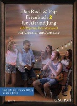 Das Rock und Pop Fetenbuch für Alt und Jung Band 2