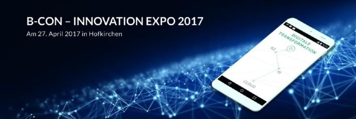 HARTL GROUP Top Themen im März 2017: Innovationsmesse in Niederbayern: Alle Fakten zur B-CON – Innovation Expo am 27. April 2017