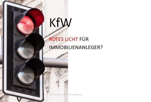 Trifft der Stopp der KfW Förderprogramme Kapitalanleger (Immobilienanleger)?
