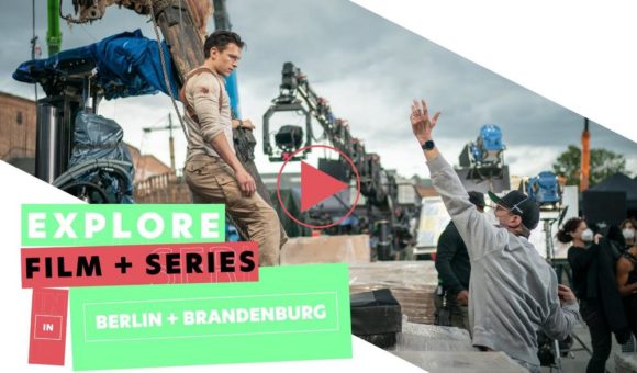 2021 Rekord für Filmstandort Berlin-Brandenburg! Vielversprechender Auftakt ins Film- und Serienjahr 2022