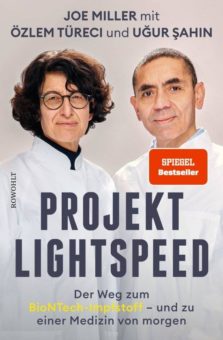 Buchrezension – Joe Miller: Projekt Lightspeed: Der Weg zum BioNTec-Impfstoff – und zu einer Medizin von morgen