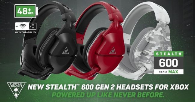 Turtle Beach präsentiert die neuen Stealth 600 Gen 2 MAX und Stealth 600 Gen 2 USB Wireless Gaming Headsets