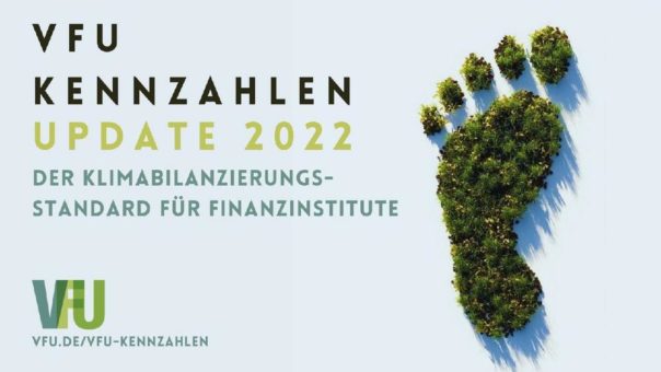 Update des VfU Kennzahlenstandards für Umwelt- und Klimabilanzierung in Finanzinstituten auf die Version 2022 1.0