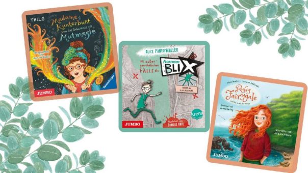 „Die außergewöhnlichen Fälle der Florentine Blix“ und weitere neue Kinderhörbücher aus dem JUMBO Verlag