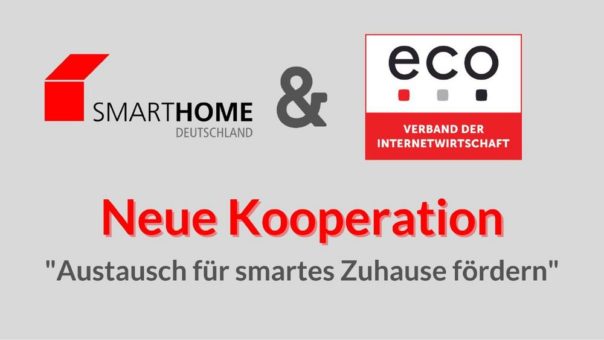 SmartHome Initiative und eco Verband fördern Austausch für das smarte Zuhause