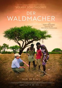 Kinotour der Waldmacher, ein Film von Volker Schlöndorff