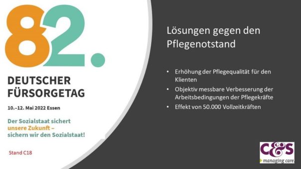 Deutscher Fürsorgetag 2022 – C&S zeigt Lösungen gegen den Pflegenotstand