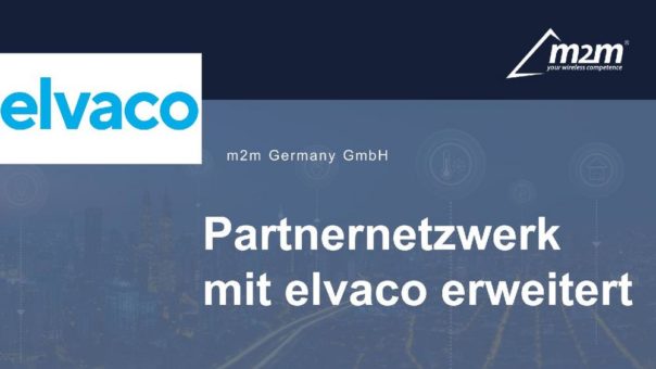 Perfect match!  m2m Germany begrüßt neue Partnerschaft mit Elvaco