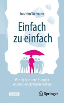 Einfach zu einfach? Kommen Demokratien noch klar?