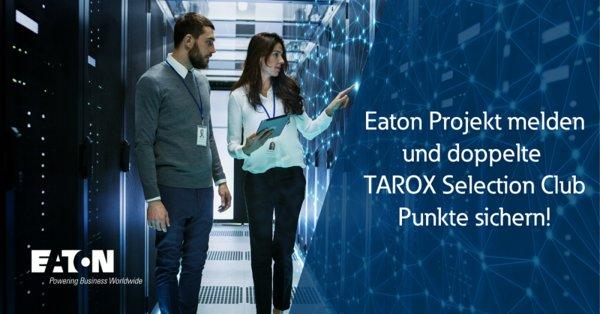 EATON Projekt melden und Selection Club Punkte kassieren!