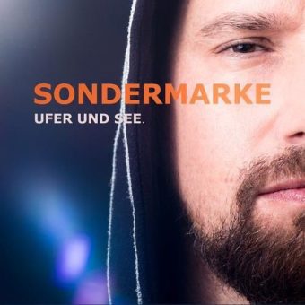 Neue Single & Video: SONDERMARKE „Ufer und See“