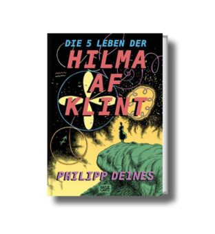 Die 5 Leben der Hilma af Klint | Die erste Graphic Novel von Hatje Cantz