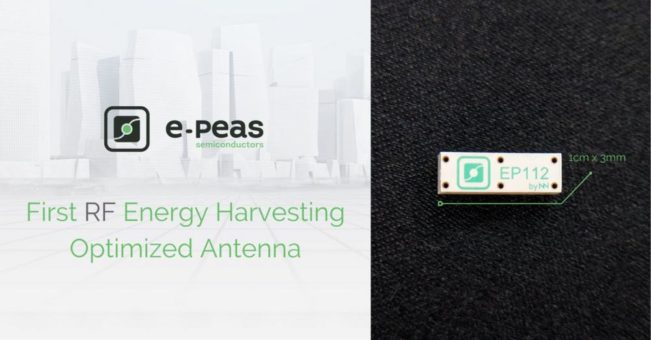 Innovativ – e-peas stellt die erste Energy Harvesting Antenne vor!