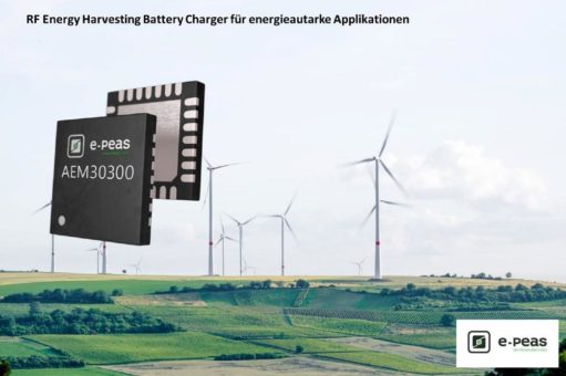 Für mehr Langlebigkeit in Wireless-Anwendungen: Battery Charging PMIC AEM30300 von e-peas!