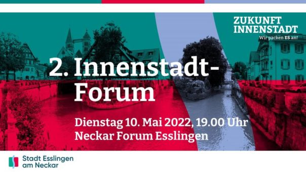 2. Innenstadtforum „Zukunft Innenstadt – Wir packen ES an!“