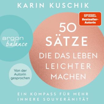 Souveränität durch Selbstführung mit Karin Kuschik