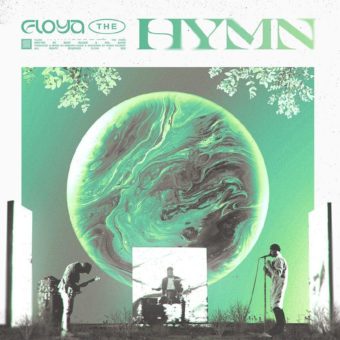 FLOYA – veröffentlichen zweite Single / Video ‚The Hymn‘