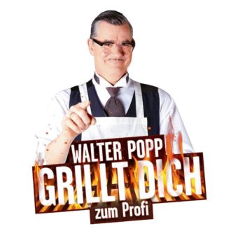 Popp startet Grill-Gewinnspiel: „Walter Popp GRILLT DICH zum Profi“