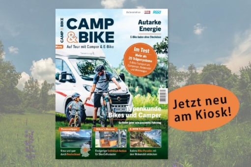Aktive Urlauber aufgepasst: 2. Ausgabe des Magazins „Camp & Bike“ erschienen