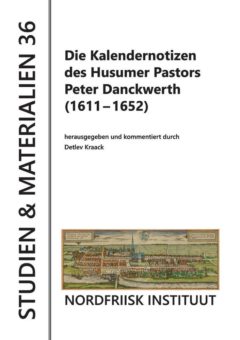 Buchvorstellung: Notizen aus Nordfrieslands 17. Jahrhundert