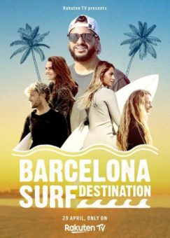 Surf Channel und Rakuten TV starten die Dokumentation „Barcelona Surf Destination“
