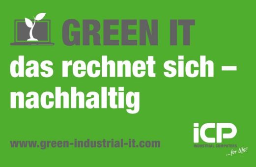 GREEN IT – das rechnet sich – nachhaltig!