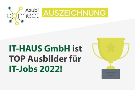 IT-HAUS GmbH zählt zu den Top Ausbildungsbetrieben für IT-Berufe