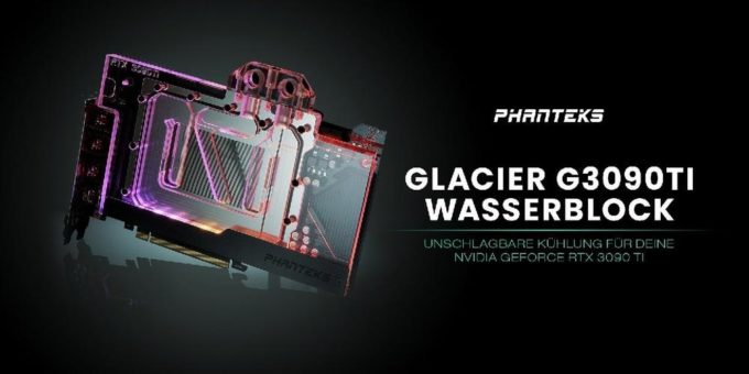 PHANTEKS Glacier G3090Ti Wasserblock – Zähme das Biest!