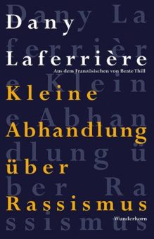 Neu im Verlag Das Wunderhorn: Kleine Abhandlung über Rassismus