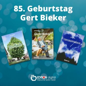 Keine Sternschnuppenwünsche erlaubt – EDITION digital gratuliert Gerd Bieker zum 85. Geburtstag