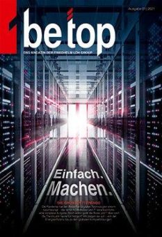 „be top“ zeigt fünf große IT-Trends der Zukunft – und was jetzt machbar ist