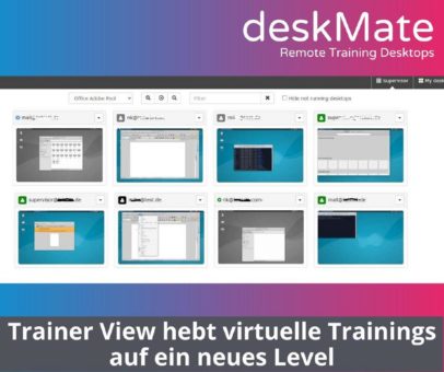 deskMate Trainer/Dozenten View hebt virtuelle Trainings auf ein neues Level