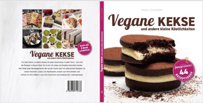 Buchneuerscheinung „Vegane Kekse und andere kleine Köstlichkeiten“