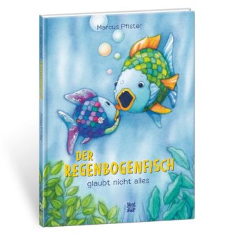 Der neue Regenbogenfisch: Vom Umgang mit Lügengeschichten