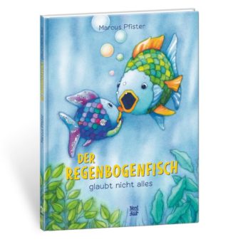 Der neue Regenbogenfisch: Vom Umgang mit Lügengeschichten