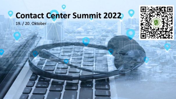 Pflichttermin für alle Contact Center Verantwortlichen: Der Contact Center Summit 2022