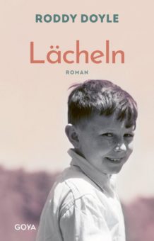 Neuer Roman von Roddy Doyle: „Lächeln“ erscheint als Buch und Hörbuch (ET: 21.09.22)
