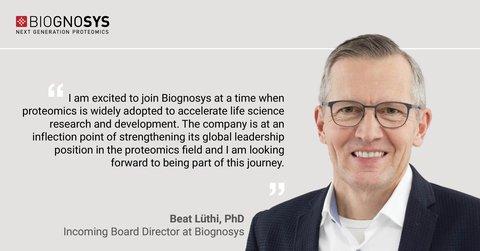 Biognosys ernennt Dr. Beat Lüthi zum unabhängigen Verwaltungsratsmitglied