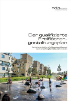 bdla-Veröffentlichung „Der qualifizierte Freiflächengestaltungsplan“