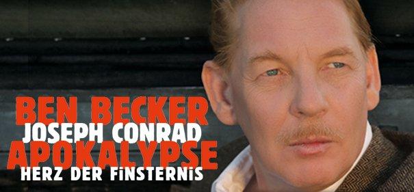 Ben Becker Premieren-Tournee: APOKALYPSE /  „Herz der Finsternis “ von Joseph Conrad