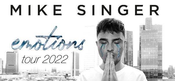 Mike Singer – VVK Start Emotions Tour 2022