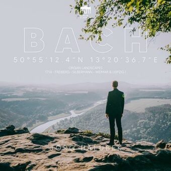 Jörg Halubek: Bach Organ Landscapes Vol. 5 Freiberg und Vol. 6 Lübeck ∙ Norden ∙ Goslar – VÖ: 04. November 2022