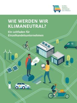 Neuer Leitfaden zu Klimaneutralität in Einzelhandelsunternehmen