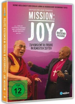 MISSION: JOY – Zuversicht & Freude in bewegte Zeiten