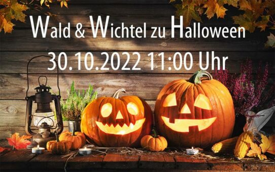 Wald & Wichtel zu Halloween (Unterhaltung / Freizeit | Weberstedt)