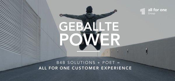 Nach Zusammenschluss: B4B Solutions und Poet firmieren nun als All For One Customer Experience