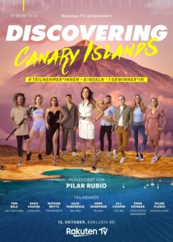 Die abenteuerliche Reality-Show Discovering Canary Islands, ein Originalinhalt von Rakuten TV, wird ab dem 13. Oktober exklusiv und kostenlos auf Rakuten TV zu sehen sein
