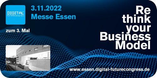 DIGITAL FUTUREcongress (DFC) mit Themen-Highlight PIM Street am 03.11.2022 in Essen
